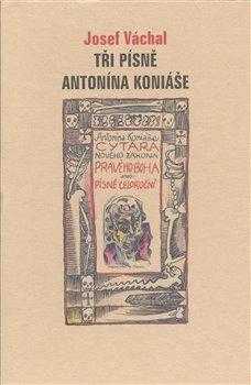 Tři písně Antonína Koniáše