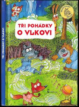 Tři pohádky o vlkovi