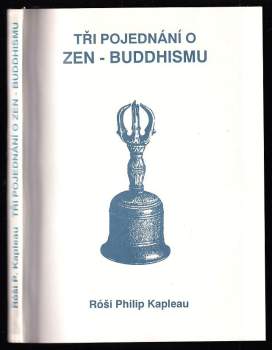 Tři pojednání o zen-buddhismu