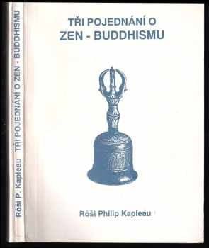 Tři pojednání o zen-buddhismu