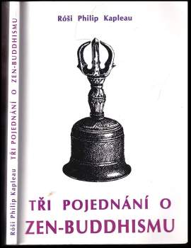 Tři pojednání o zen-buddhismu