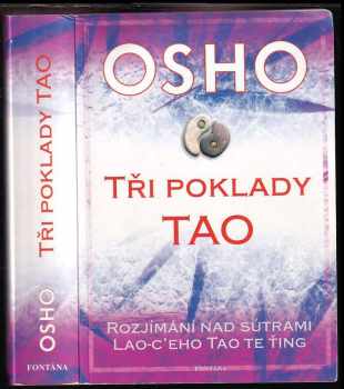 Tři poklady tao : rozjímání nad sútrami Lao-c'eho Tao te ťing