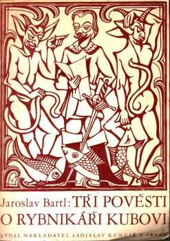 Tři pověsti o rybníkáři Kubovi