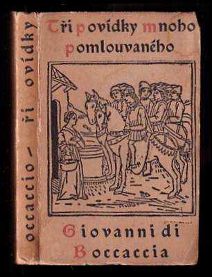 Tři roztomilé novely mnoho pomlouvaného Giovanni Boccaccia