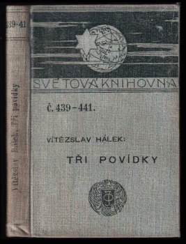 Vítězslav Hálek: Tři povídky