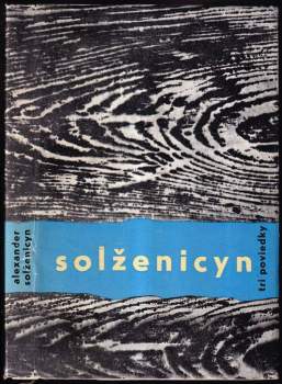 Aleksandr Isajevič Solženicyn: Tri poviedky