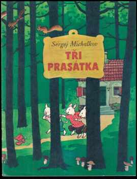 Tri prasiatka