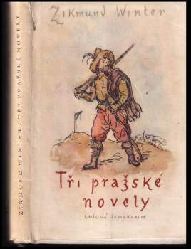 Zikmund Winter: Tři pražské novely