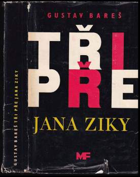 Gustav Bareš: Tři pře Jana Ziky
