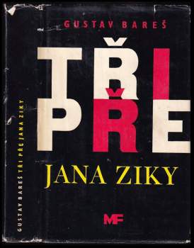 Gustav Bareš: Tři pře Jana Ziky