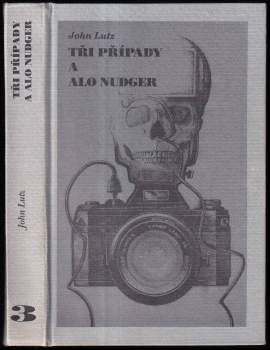 Tři případy a Alo Nudger
