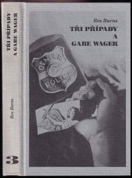 Tři případy a Gabe Wager
