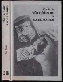 Tři případy a Gabe Wager