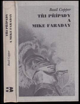 Basil Copper: Tři případy a Mike Faraday