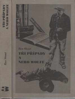 Tři případy a Nero Wolfe - Rex Stout (1997, Oddych) - ID: 532656