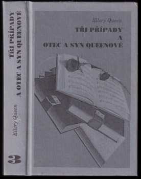 Tři případy a otec a syn Queenové