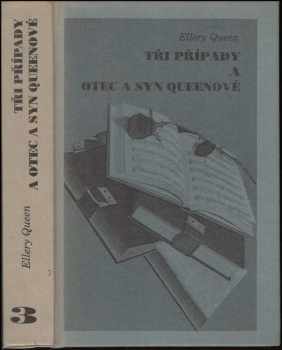 Tři případy a otec a syn Queenové