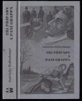 Tři případy a paní Grappa