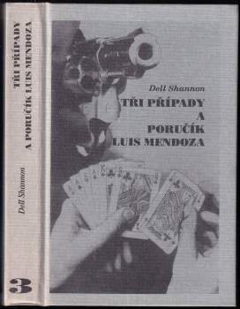 Tři případy a poručík Luis Mendoza