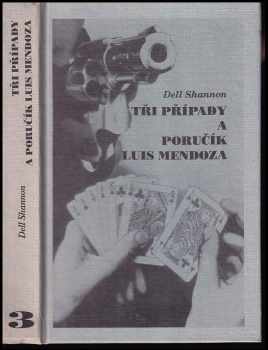 Tři případy a poručík Luis Mendoza
