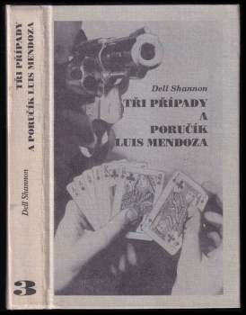 Tři případy a poručík Luis Mendoza