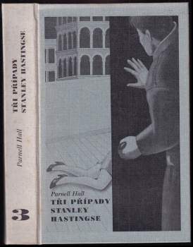 Parnell Hall: Tři případy Stanley Hastingse