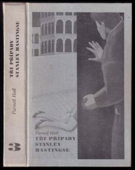 Parnell Hall: Tři případy Stanley Hastingse