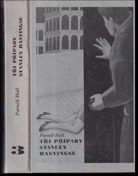 Tři případy Stanley Hastingse - Parnell Hall (1994, Oddych) - ID: 357607