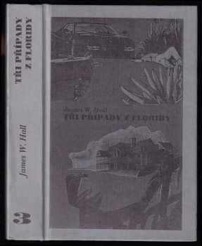 James Wilson Hall: Tři případy z Floridy