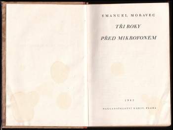 Emanuel Moravec: Tři roky před mikrofonem
