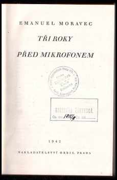 Emanuel Moravec: Tři roky před mikrofonem