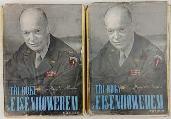 Harry C Butcher: Tři roky s Eisenhowerem