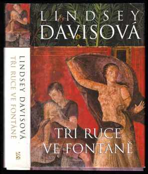 Lindsey Davis: Tři ruce ve fontáně