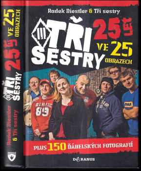 Tři sestry - 25 let ve 25 obrazech plus 150 ďábelských fotografií