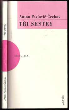 Anton Pavlovič Čechov: Tři sestry