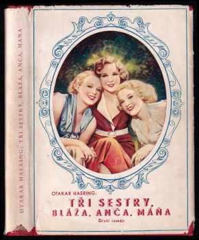 Tři sestry, Bláža, Anča, Máňa