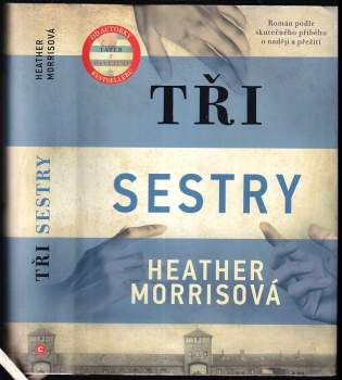 Heather Morris: Tři sestry