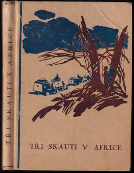 Tři skauti v Africe