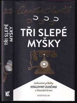 Agatha Christie: Tři slepé myšky