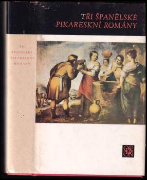 Francisco de Quevedo: Tři španělské pikareskní romány