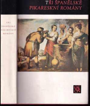 Francisco de Quevedo: Tři španělské pikareskní romány