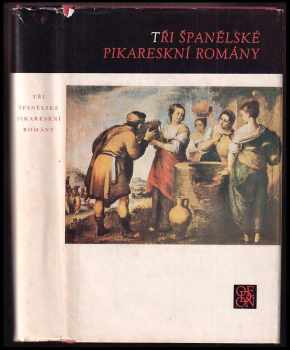 Francisco de Quevedo: Tři španělské pikareskní romány