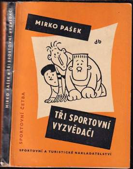 Tři sportovní vyzvědači