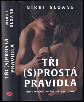 Tři (s)prostá pravidla