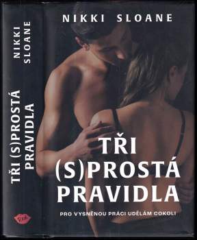 Tři (s)prostá pravidla