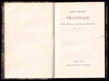Julius Fučík: Tři studie. Božena Němcová, Karel Sabina, Julius Zeyer