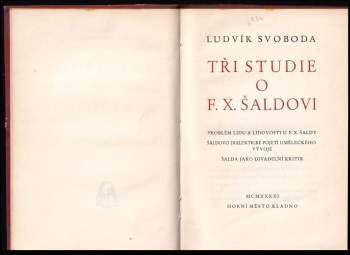 Ludvík Svoboda: Tři studie o F.X. Šaldovi