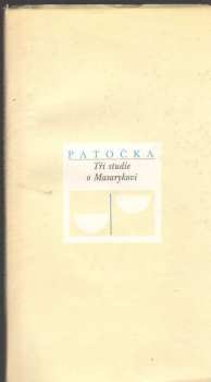 Jan Patočka: Tři studie o Masarykovi
