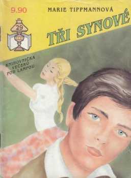 Marie Tippmannová: Tři synové