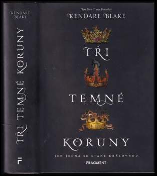 Kendare Blake: Tři temné koruny